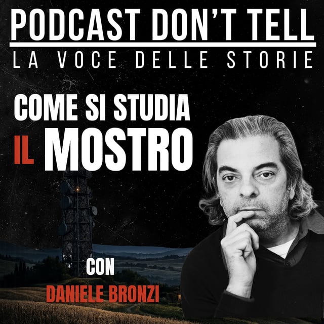 Come si studia il Mostro di Firenze | La voce della Mostrologia | Con Daniele Bronzi image