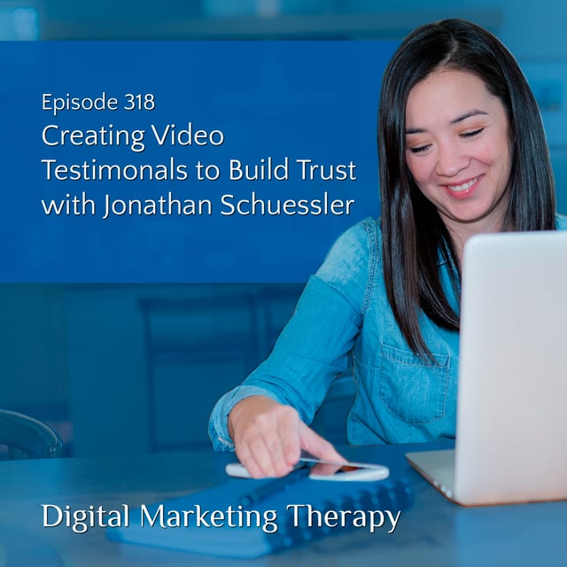 Creating Video Testimonals to Build Trust with Jonathan Schuessler | Ep 318 image