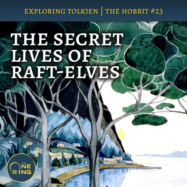 136. The Lowest IQ Elves of Middle-earth? – The Hobbit #23 image
