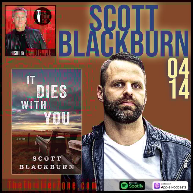Scott Blackburn, author of It Dies With You by David Temple · Zencastr