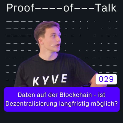 #29 Daten auf der Blockchain - ist Dezentralisierung langfristig möglich? - mit Fabian Riewe von Kyve  image