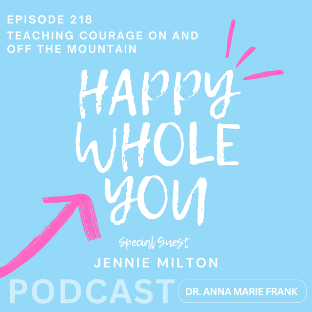 218. Teaching Courage On and Off the Mountain with Jennie Milton image