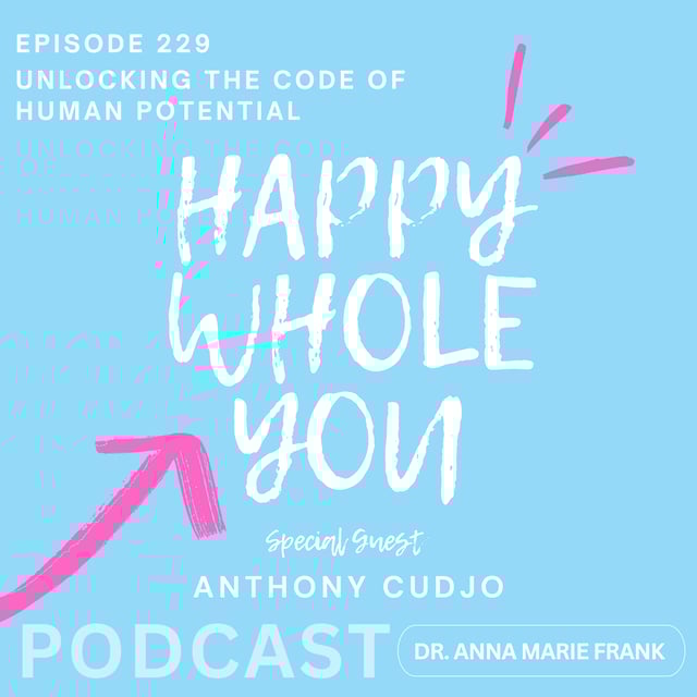 229. Unlocking the Code of Human Potential with Anthony Cudjo image