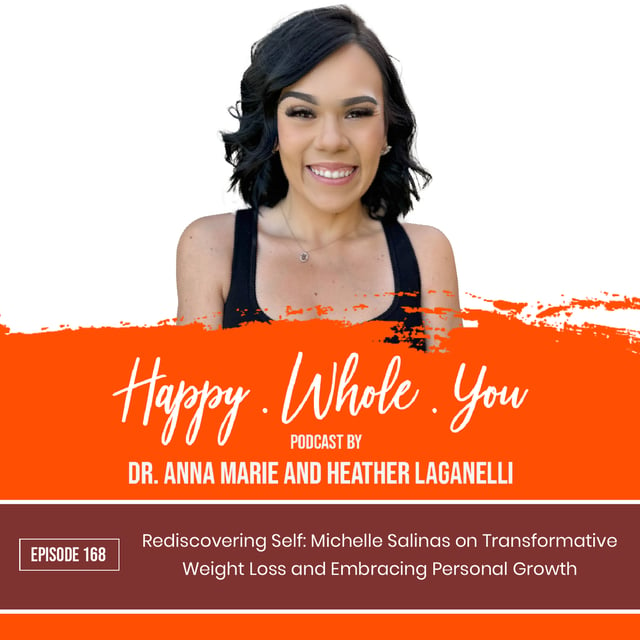 168. Rediscovering Self: Michelle Salinas on Transformative Weight Loss and Embracing Personal Growth image