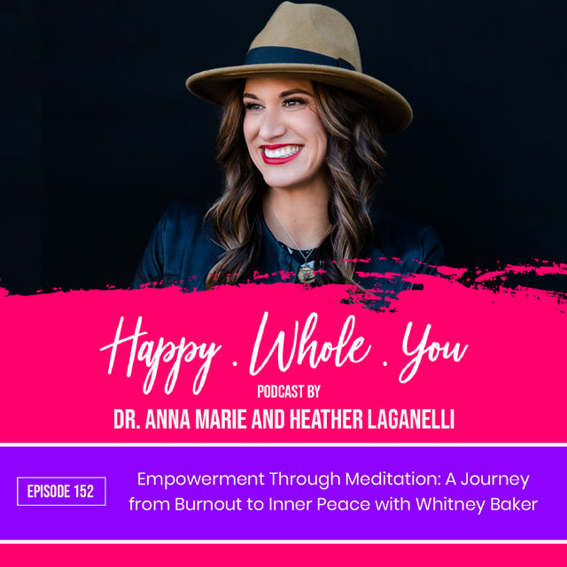 152. Empowerment Through Meditation: A Journey from Burnout to Inner Peace with Whitney Baker image