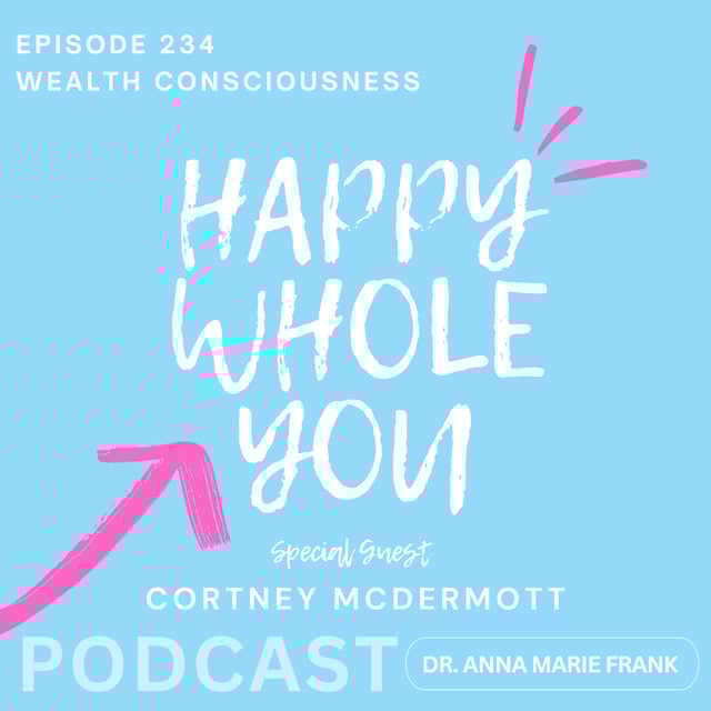 234. Wealth Consciousness with Cortney McDermott image