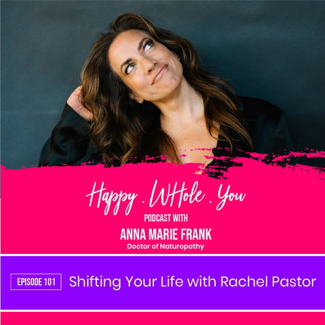 101. Shifting Your Life with Rachel Pastor by @Anna Marie Frank · Zencastr