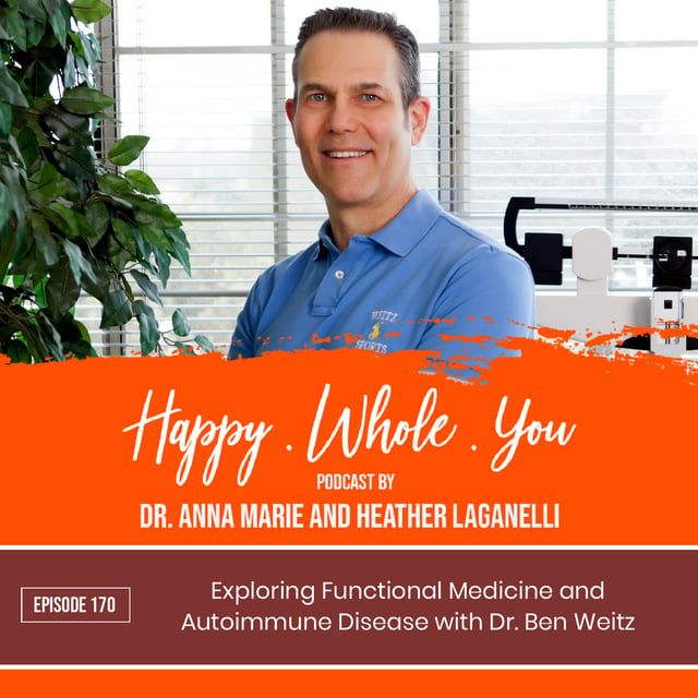 170. Exploring Functional Medicine and Autoimmune Disease with Dr. Ben Weitz image