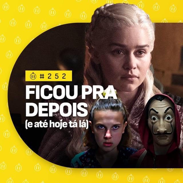 #252 | Filmes, Games e Séries de sucesso que não vimos image