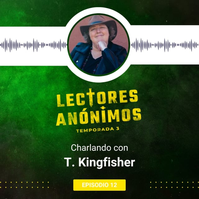 3x12 - Charlando con T. Kingfisher image