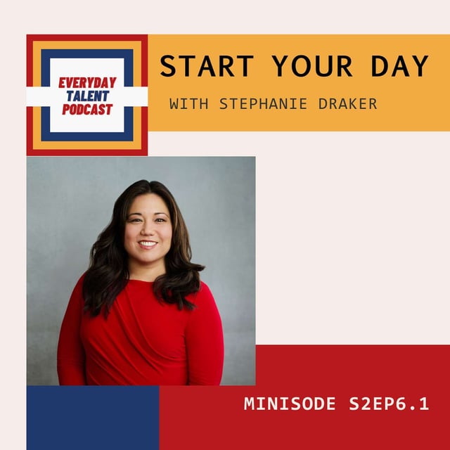 S2EP6.1 Start Your Day with Stephanie Draker image