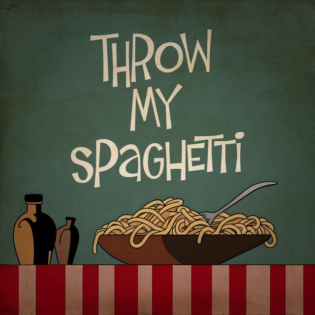 77. Throw my spaghetti image