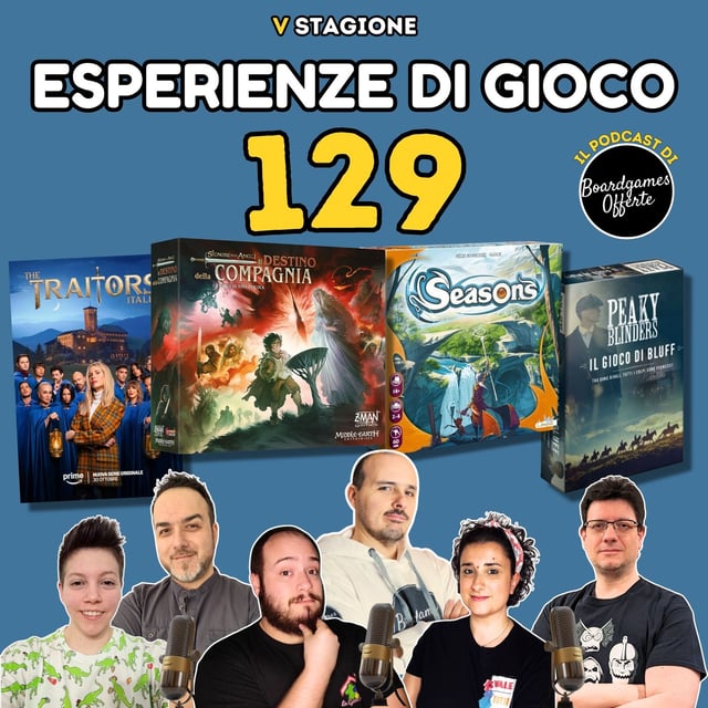 Ep 129 - SDA il Destino della Compagnia,The Traitors, Seasons, Peaky Blinders Bluff game image