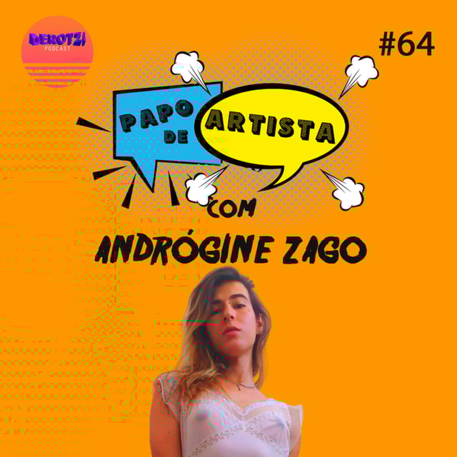 Papo de Artista #9 - Andrógine Zago image