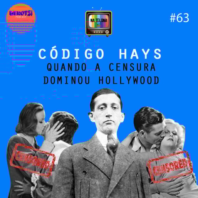 Na Telona #10 - Código Hays: Quando a Censura Dominou Hollywood image
