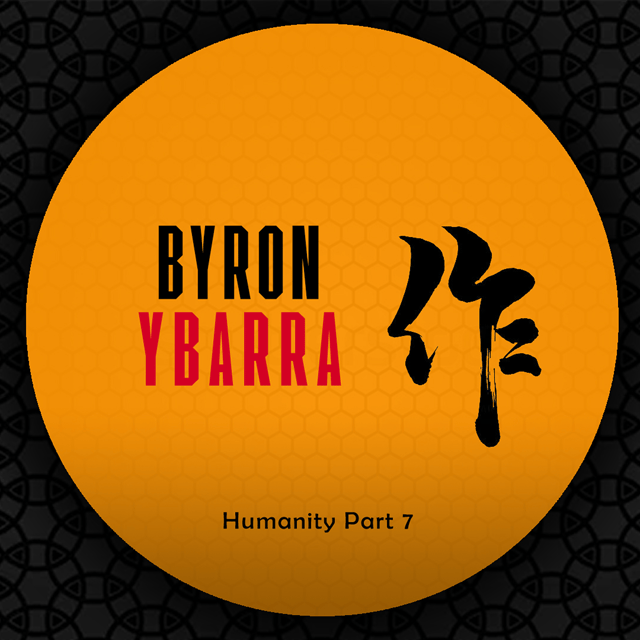 Humanity Part 7 - Byron Ybarra image