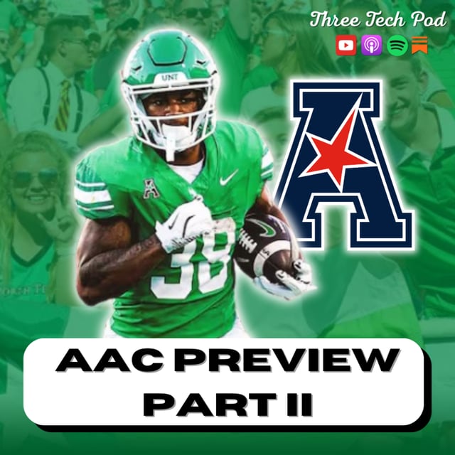 Can UNT, UTSA Challenge Tulane? AAC Preview, Part II with JD Davis, North Texas Eagle - Episode 296 image