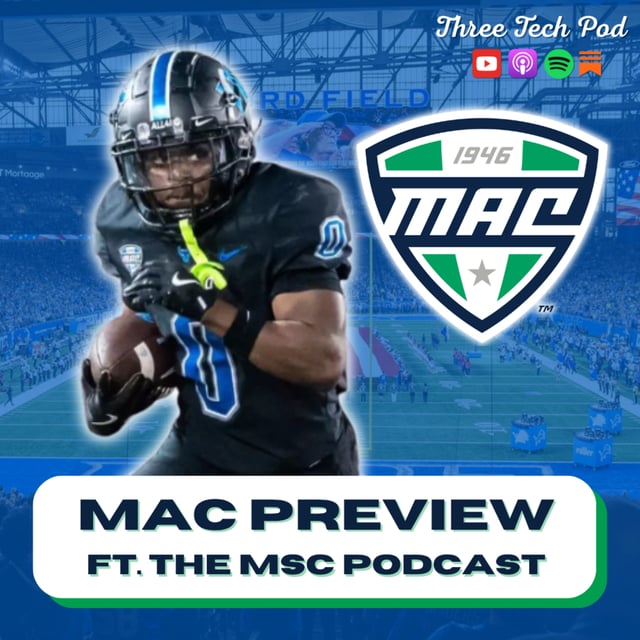 Could the MAC Champion Make the Playoff? #MACtion Preview with The MAC Sports Connection Podcast - Episode 297 image