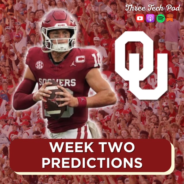 Week Two Predictions! Sooners and Wolverines in Prime Time, CyHawk Battle in Ames, Upset Alert on Tobacco Road and More! Episode 319 image
