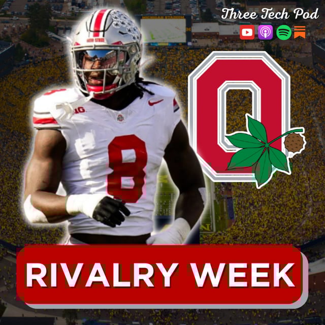 Rivalry Week Mega Preview Extravaganza: The Game, The Iron Bowl, Lone Star Showdown and More! Episode 343 image