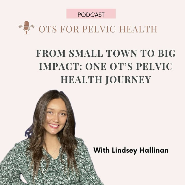 From Small Town To Big Impact: One OT's Pelvic Health Journey image