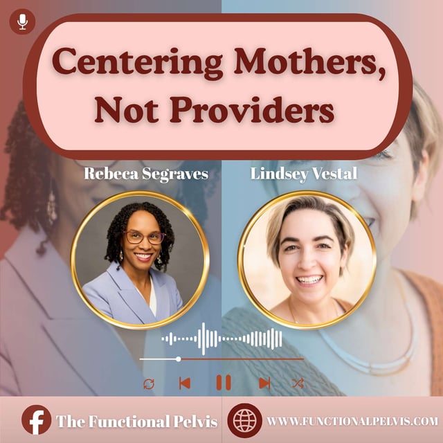Centering Mothers, Not Providers image