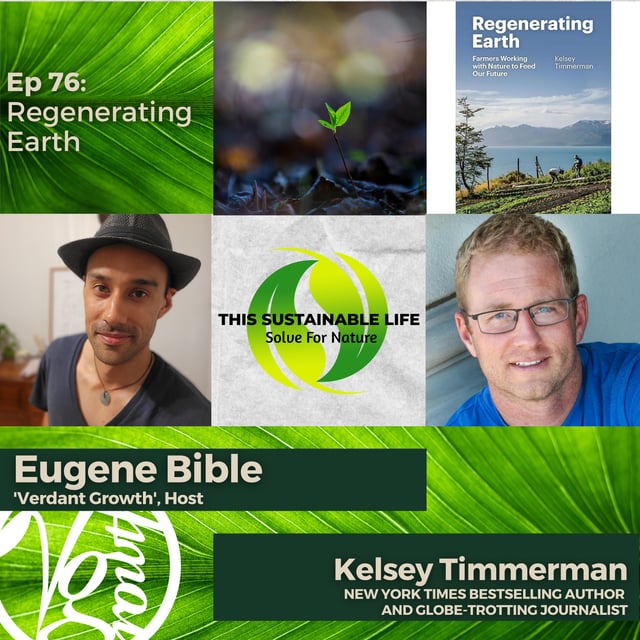 Regenerating Earth w/ Kelsey Timmerman image