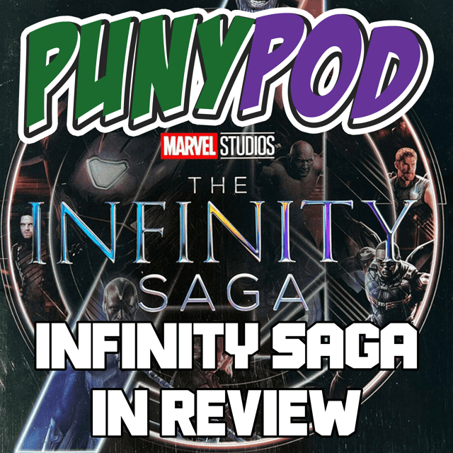 Puny Pod | Phase 3 Episode 13 - Infinity Saga Review image