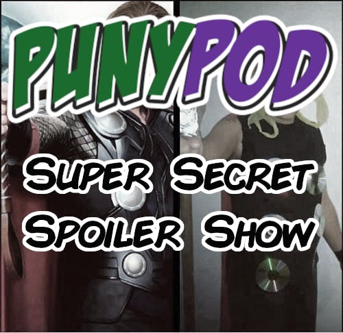 Puny Pod | Super Secret Spoiler Show - Thor (from the Quantum Realm) image