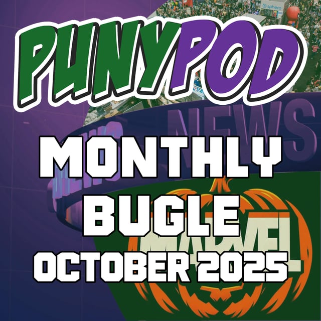 Puny Pod | Monthly Bugle October 2025 image