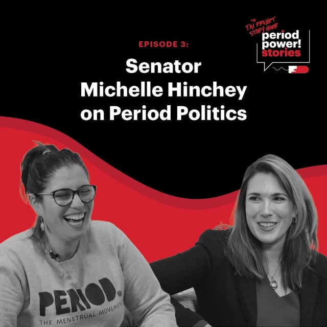 Period Power Stories: Senator Michelle Hinchey on Period Politics image