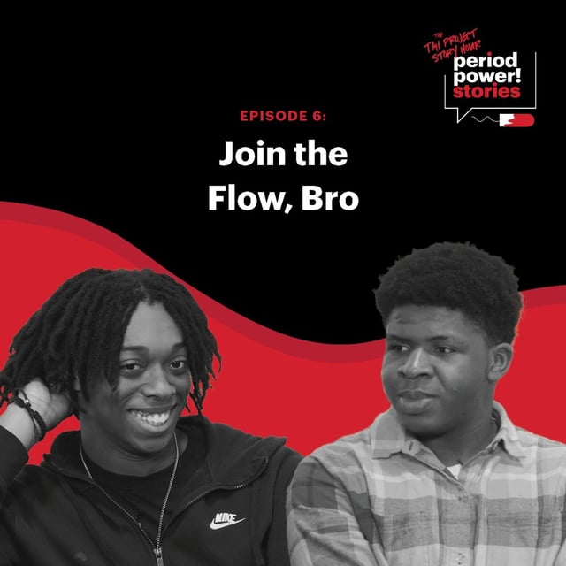 Period Power Stories: Join the Flow, Bro image