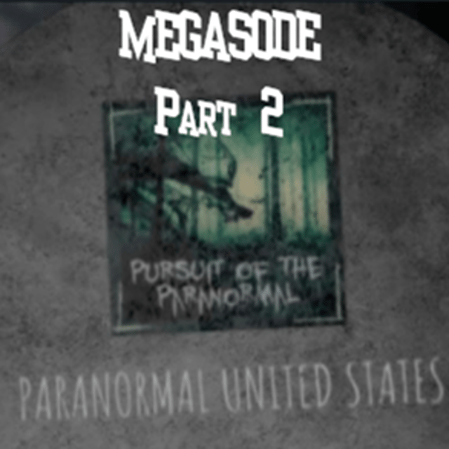 Paranormal United States - MEGASODE Part 2 image