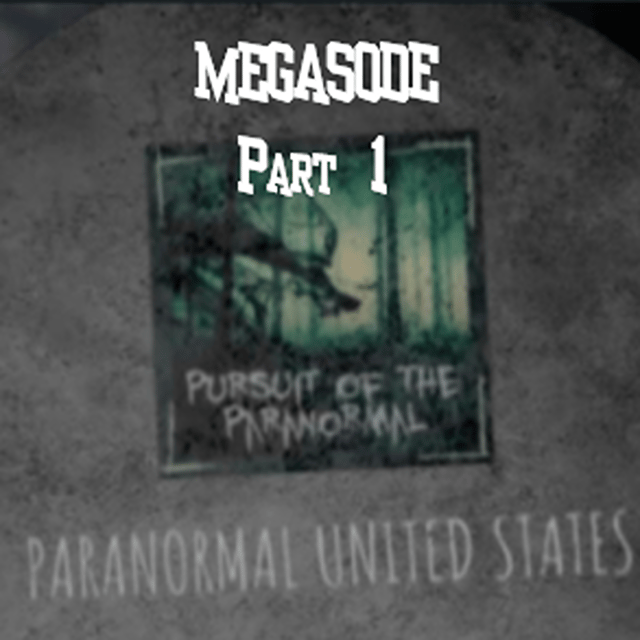Paranormal United States - MEGASODE Part 1 image