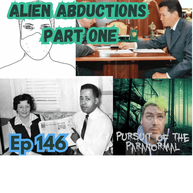 Ep 146 - Alien Abductions - Part 1 - Betty & Barney Hill, Alfred Burtoo, Underwater UFO, Aveley Incident image