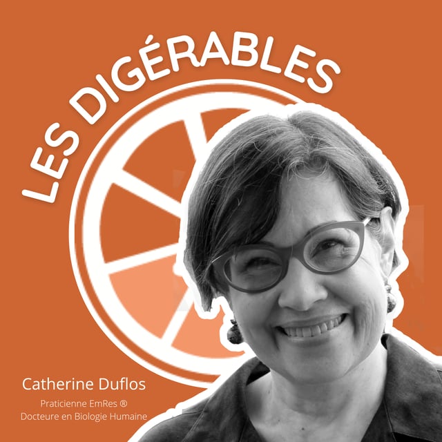 Soulager sa digestion par le pouvoir de la résolution émotionnelle - avec Catherine Duflos, Docteure en biologie humaine et Praticienne EmRES® image