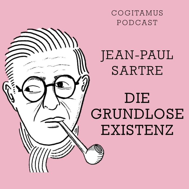 #109 – Jean-Paul Sartre: Politische Ambivalenz und existentielle Sinnfrage image