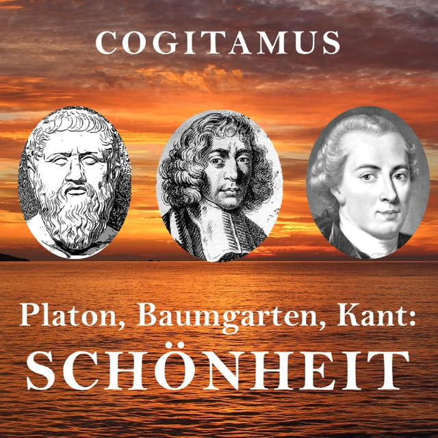 #92 – Was ist Schönheit? Eine ästhetische Diskussion zwischen Platon, Baumgarten und Kant image