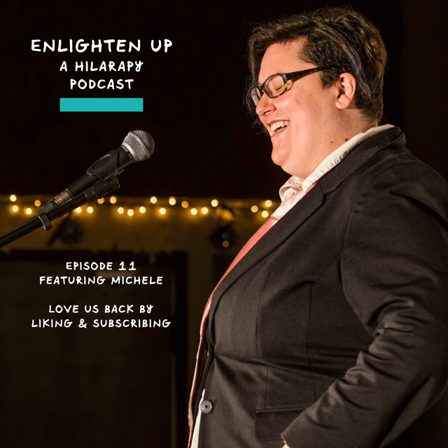 Enlighten Up: Featuring Hilarapy Stand-up Comedian Michele! image