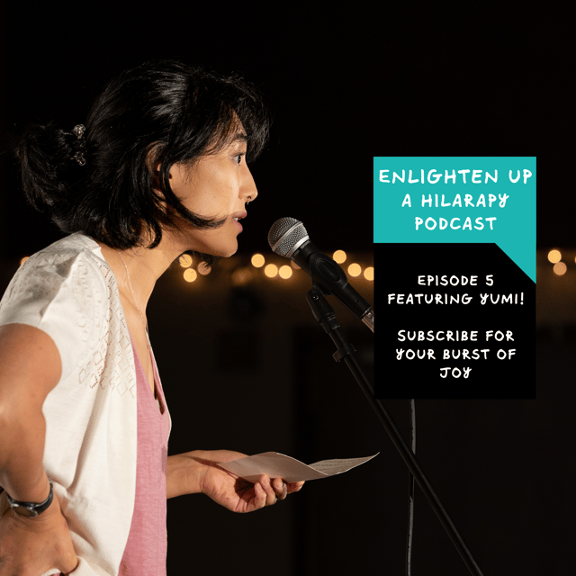 Enlighten Up: Featuring Hilarapy Stand-up Comedian Yumi! image