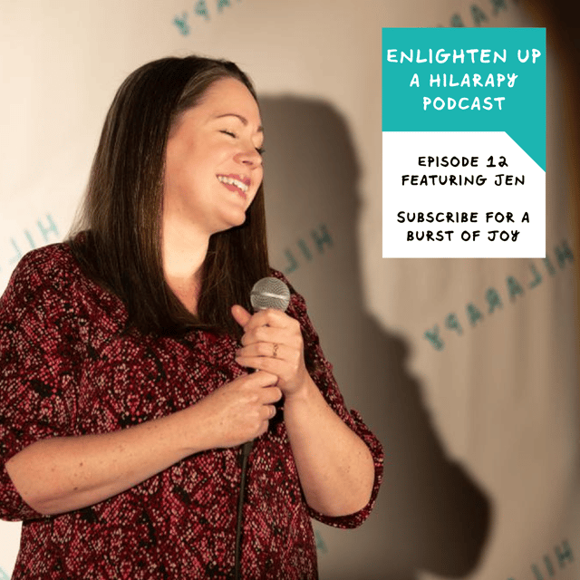 Enlighten Up: Featuring Hilarapy Stand-up Comedian Jen! image