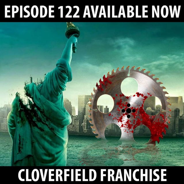 122: Cloverfield Franchise! image