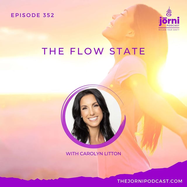 Episode 352 - The Flow State with Carolyn Litton image