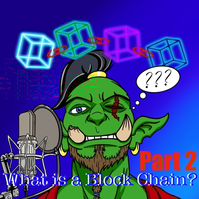 What Is Blockchain? Part 2 image