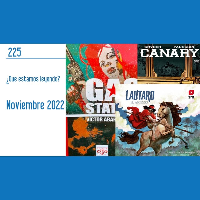 D.C.P Capítulo 225: ¿Que estamos leyendo? Noviembre 2022 image