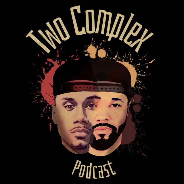 Two Complex Ep. 79 | "Aint nobody comin' to see you OTIS!!" image
