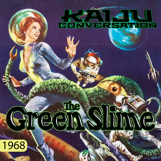 Episode 119: The Green Slime (1968) image