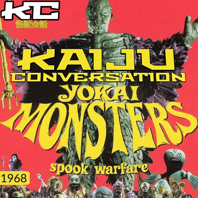 Episode 107: Yokai Monsters: Spook Warfare (1968) by @Elijah