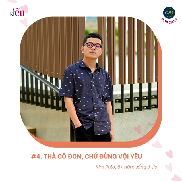 Yêu Kiều - Tập 4 - Thà cô đơn chứ đừng vội yêu image