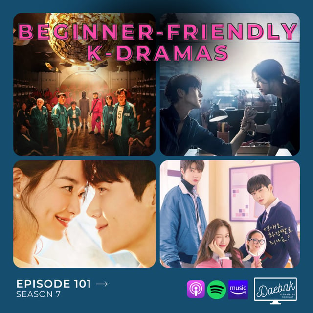 Beginner-Friendly K-dramas: If You’ve Never Watched a Korean Drama, Start Here / Ep. 101 image